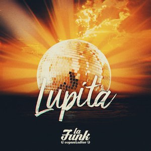 La Funk Organisation - Lupita.jpg